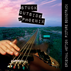 Stuck Outside of Phoenix Soundtrack CD